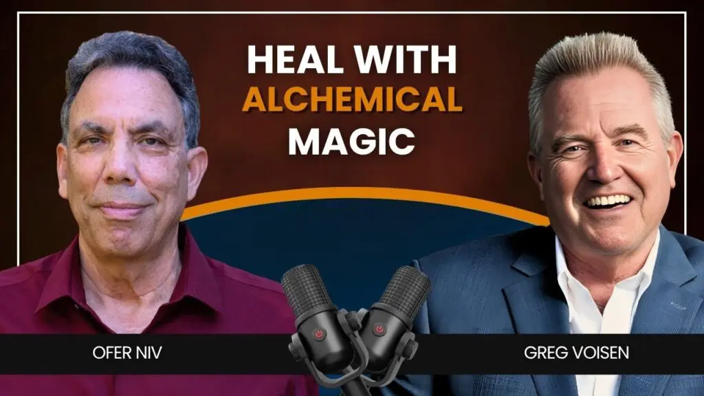 Podcast 1221: Healing Beyond Medicine with Ofer Niv: Discover the Alchemical Flame Within